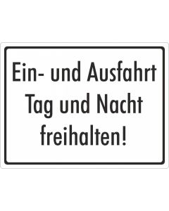 Parkplatzschild Ein- und Ausfahrt Tag und Nacht freihalten