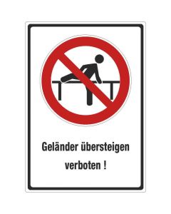 Verbotsschild "Geländer übersteigen verboten!"