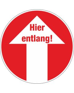 Bodenaufkleber Rund Hier entlang! Schrift in der Spitze