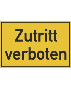 Gebäudebeschilderung Zutritt verboten