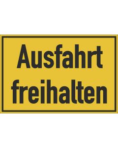 Gebäudebeschilderung Ausfahrt freihalten