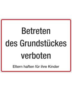 Grundstücksbeschilderung Betreten der Grundstückes verboten