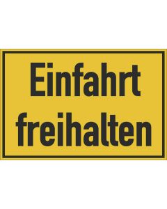 Gebäudebeschilderung EInfahrt freihalten