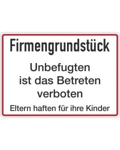 Zutrittsverbote "Firmengrundstück"