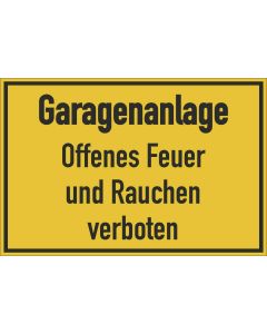 Gebäudebeschilderung Garagenanlage  Offenes Feuer