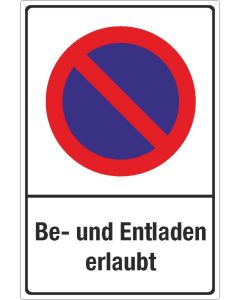 Parkplatzschild Be- und Entladen erlaubt