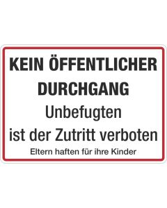 Grundstücksbeschilderung Kein öffentlicher Durchgang