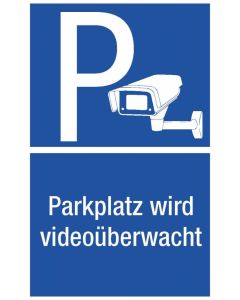 Parkplatz wird videoüberwacht 