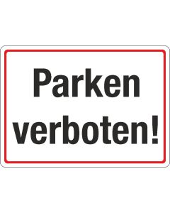 Parkplatzschild Parken verboten