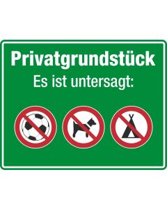 Grundstücksbeschilderung Privatgrundstück Es ist untersagt 3 Symbole