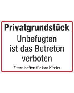 Grundstücksbeschilderung Privatgrundstück Unbefugten ist das Betreten verboten