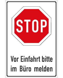 Parkplatzschild STOP Vor Einfahrt bitte im Büro melden