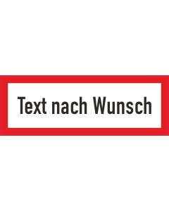 Brandschutzbeschilderung Text nach Wunsch nach StVO DIN 4066