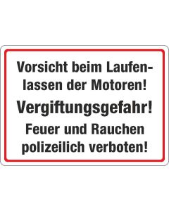 Parkplatzhinweisschild Vorsicht beim Laufenlassen der Motoren