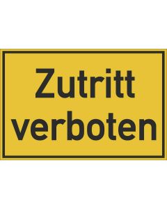 Gebäudebeschilderung Zutritt verboten