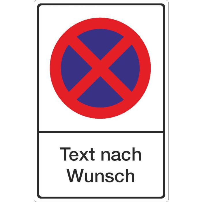 Parkplatzschild absolutes Halteverbot Text nach Wunsch 600 x 400 mm