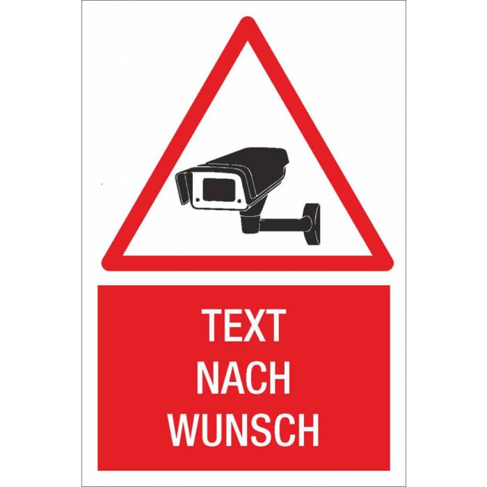 Achtung Videoüberwachung Text nach Wunsch