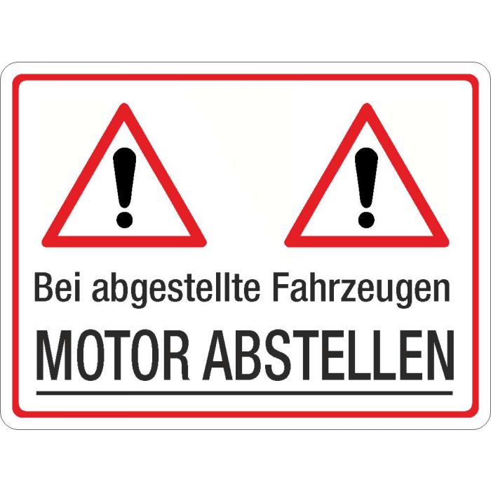 Parkplatzhinweisschild Motor abstellen