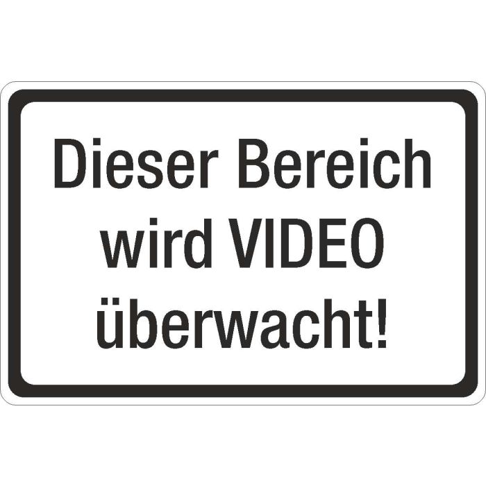 Dieser Bereich wir Video überwacht