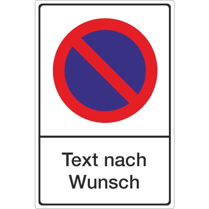 Parkplatzschild Halteverbot Text nach Wunsch