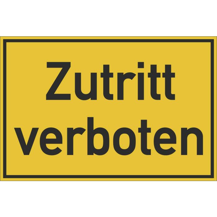 Gebäudebeschilderung Zutritt verboten